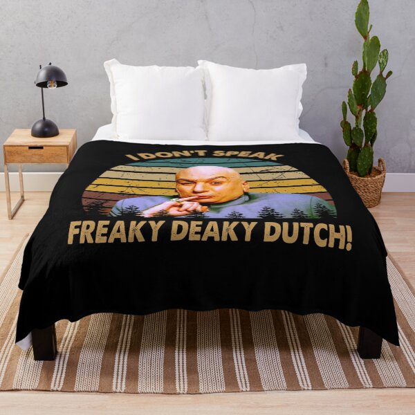 Item preview, Dr. Evil character don't speak freaky deaky dutch poster designed and sold by VitoFerreira117.