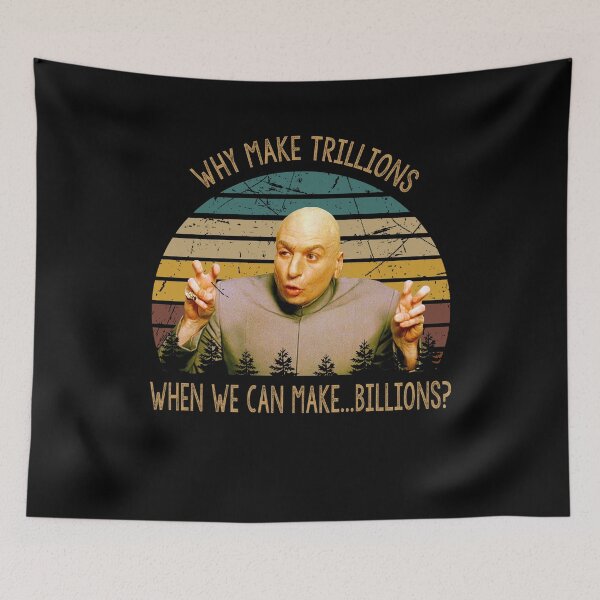 Item preview, Dr. Evil art when we can make billions poster designed and sold by VitoFerreira117.