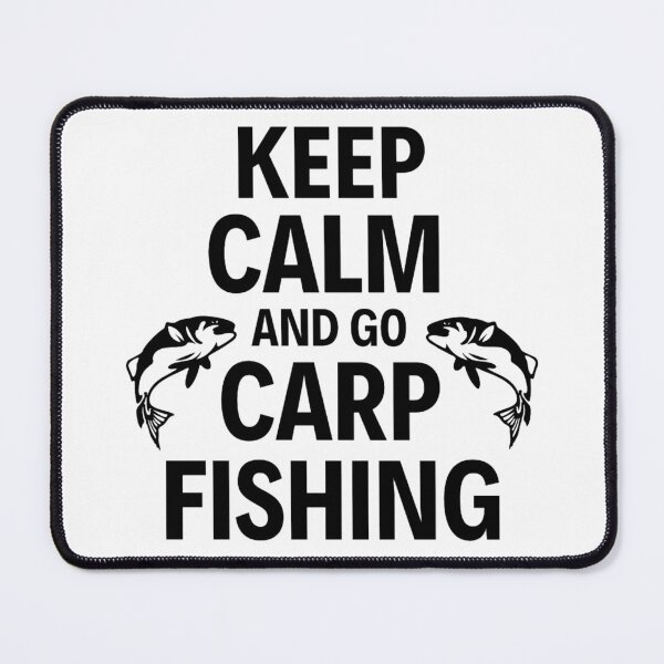 Item preview, Keep Calm And Go Carp Fishing - Funny Fishing Sayings designed and sold by chetan786.