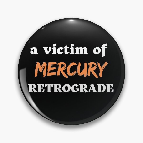 Item preview, a victim of mercury retrograde designed and sold by ruanna-me.