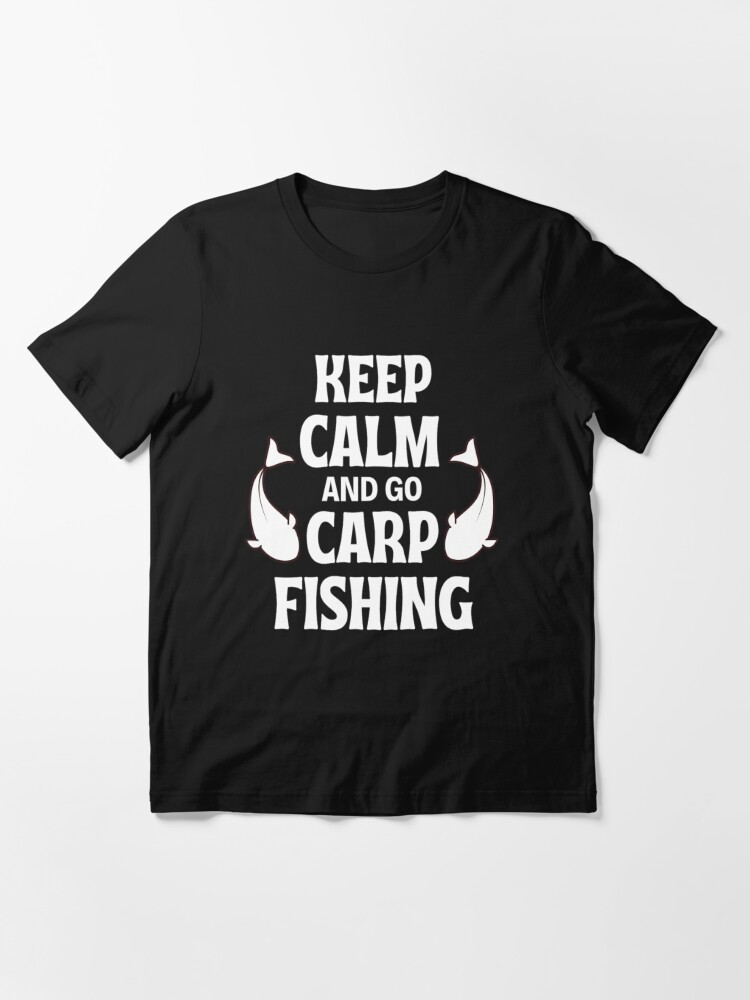 Keep Calm and Fish On Shirt  Funny Fishing Novelty T-Shirts