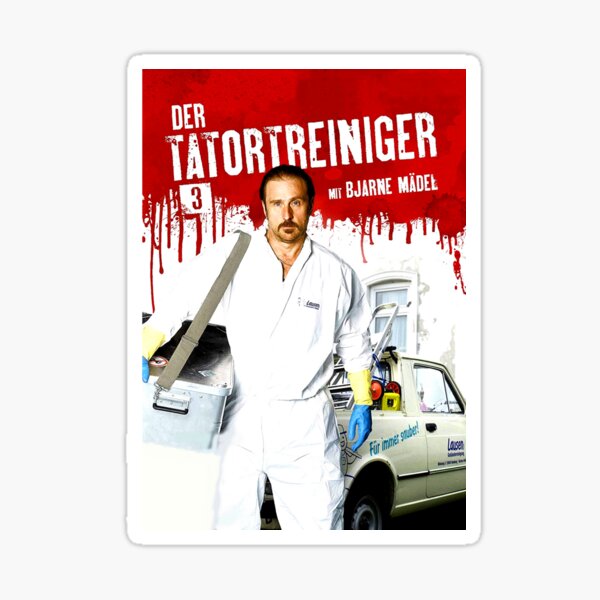 "Der Tatortreiniger Crime Scene Cleaner" Sticker for Sale by Fools-and