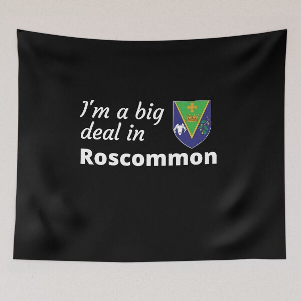 Item preview, I'm a big deal in Roscommon designed and sold by UglyBoyDesign.