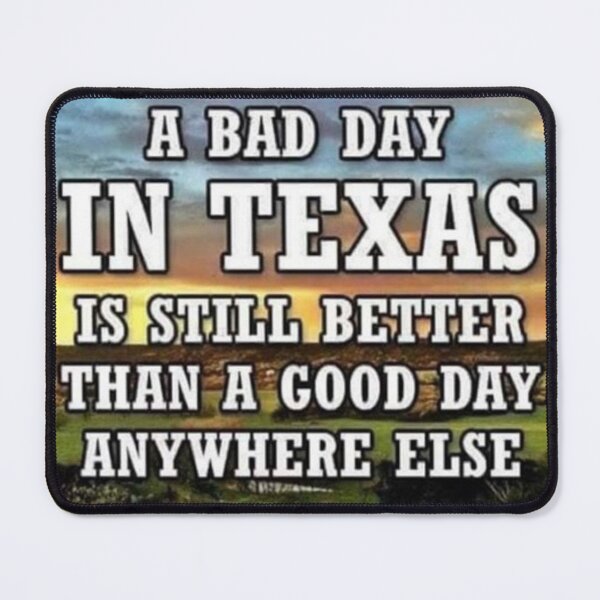 Item preview, A Bad Day in Texas designed and sold by redbugdesigns.