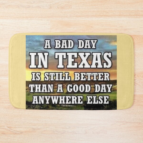 Item preview, A Bad Day in Texas designed and sold by redbugdesigns.