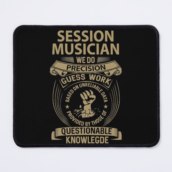 Item preview, Session Musician T Shirt - We Do Precision Job Gift Item Tee designed and sold by natalinedk.