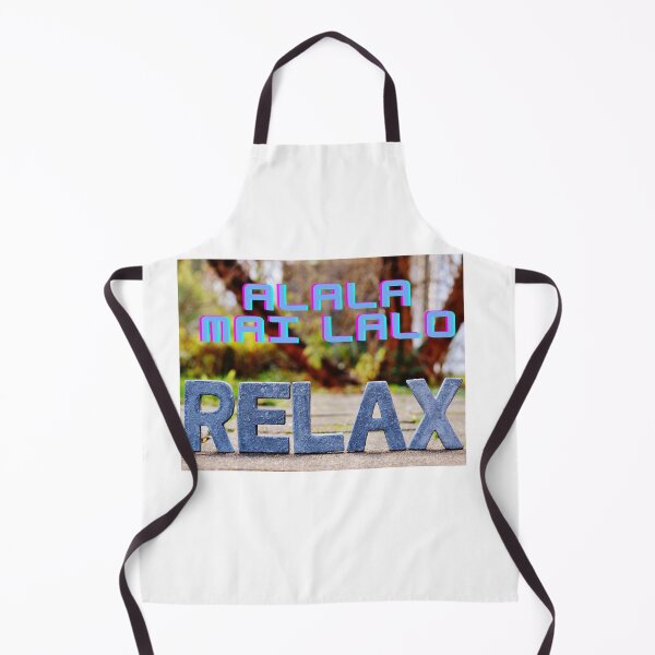 Item preview, RELAX Alala mai Lalo Funny CALM the HECK DOWN Party design designed and sold by Siahtasi55.
