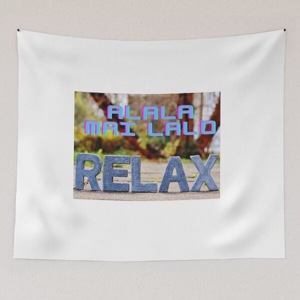 Item preview, RELAX Alala mai Lalo Funny CALM the HECK DOWN Party design designed and sold by Siahtasi55.