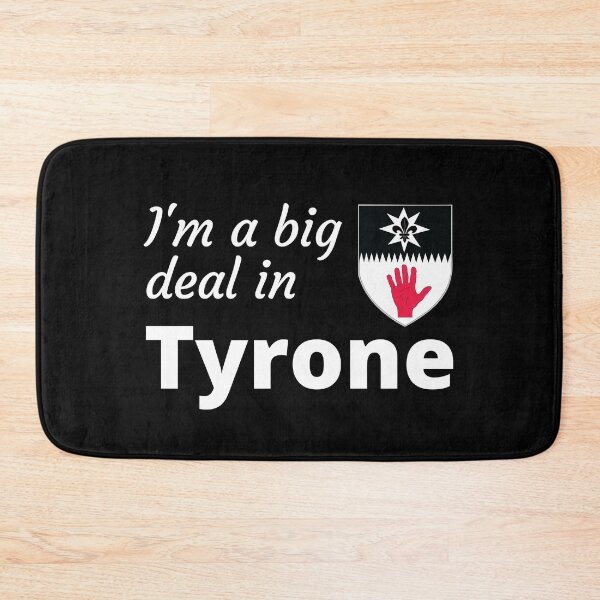 Item preview, I'm a big deal in Tyrone designed and sold by UglyBoyDesign.