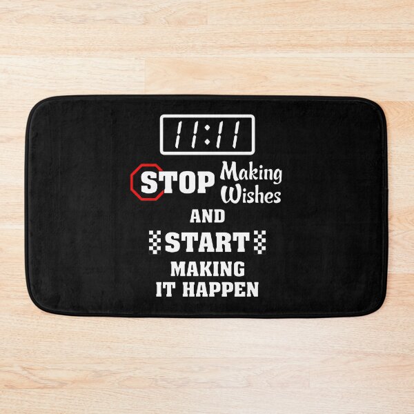 Item preview, 11:11 Stop Making Wishes, And Start Making It Happen. designed and sold by allmarkmade.