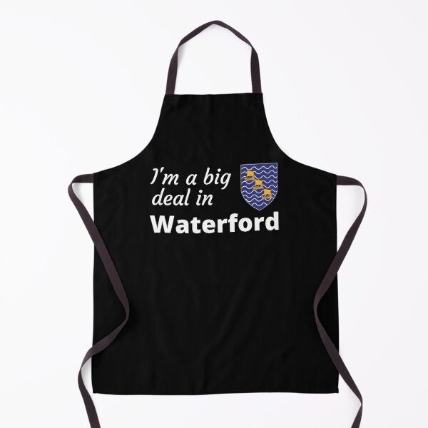 Item preview, I'm a big deal in Waterford designed and sold by UglyBoyDesign.