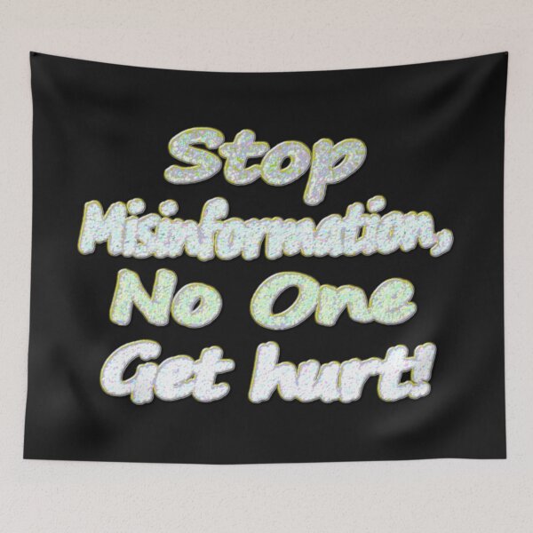 Item preview, Beautiful Artwork Design About "Stop Misinformation". Buy Now! designed and sold by Health And Fitness Posts e-Store.