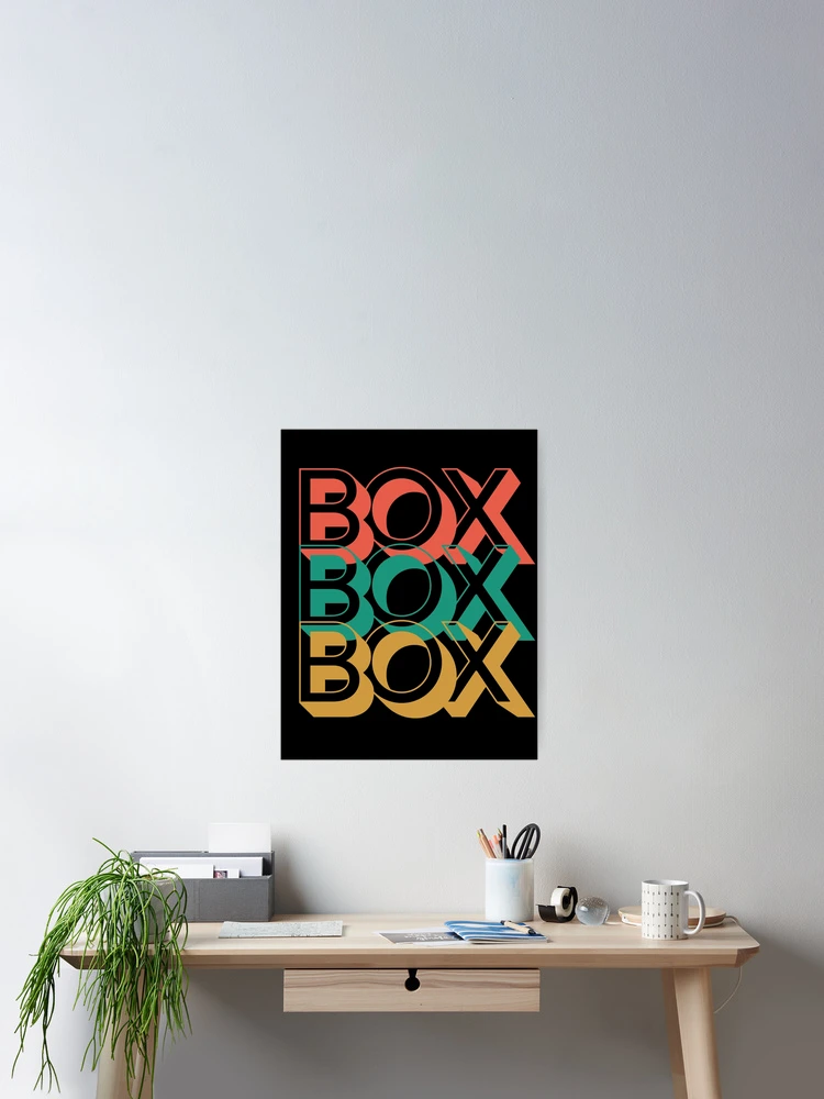 Thumbnail 2 of 3, Poster, Box Box Box designed and sold by F1TwoTee.