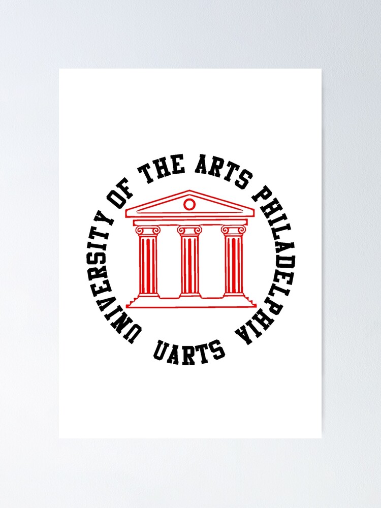 "University Of The Arts Philadelphia UArts Philadelphia" Poster By ...