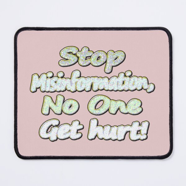 Item preview, Beautiful Artwork Design About "Stop Misinformation". Buy Now designed and sold by Health And Fitness Posts e-Store.