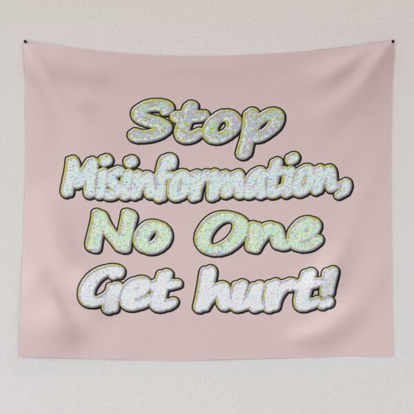 Item preview, Beautiful Artwork Design About "Stop Misinformation". Buy Now designed and sold by Health And Fitness Posts e-Store.
