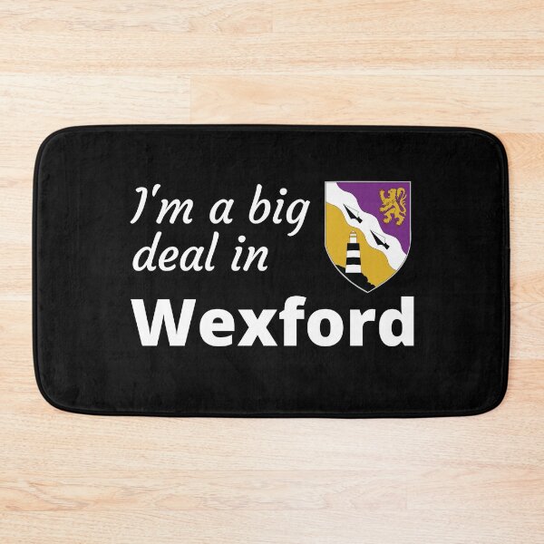 Item preview, I'm a big deal in Wexford designed and sold by UglyBoyDesign.