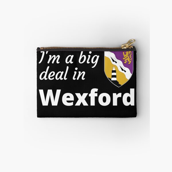 Item preview, I'm a big deal in Wexford designed and sold by UglyBoyDesign.