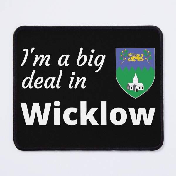 Item preview, I'm a big deal in Wicklow designed and sold by UglyBoyDesign.