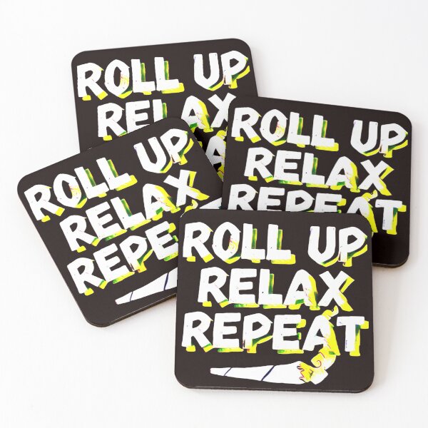 Item preview, RRR ROLL UP RELAX REPEAT Cannatees designed and sold by jmed70.