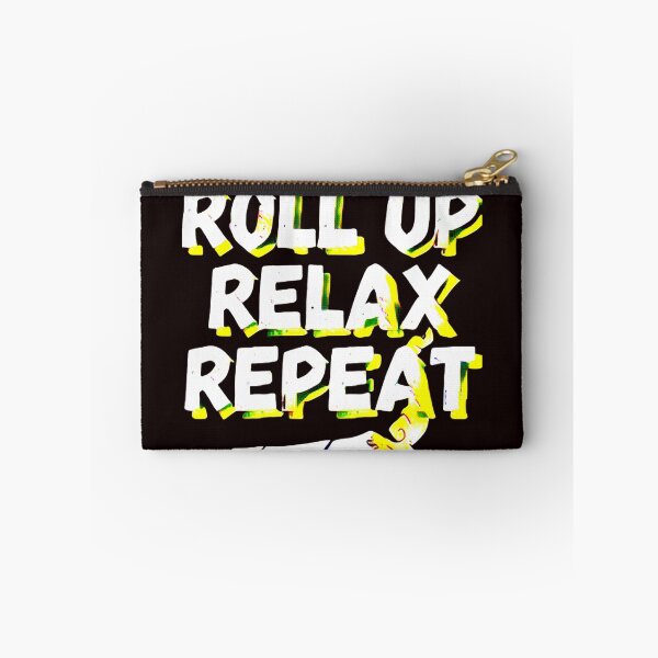 Item preview, RRR ROLL UP RELAX REPEAT Cannatees designed and sold by jmed70.