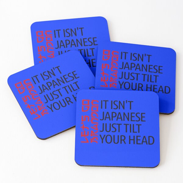 Item preview,   It Isn't Japanese Just Tilt Your Head T-shirt, Funny Trump T-shirt,Let's Go Brandon,Republican Gift,FJB T-Shirt,Conservative T-Shirt  designed and sold by Djikou.