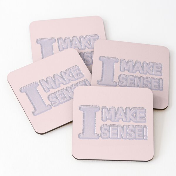 Item preview, Cute Artwork Design About "Make Sense". Buy Now designed and sold by Health And Fitness Posts e-Store.
