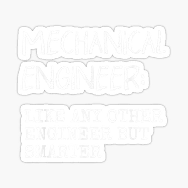 "Funny Mechanical Engineer Engineering Students Gear" Sticker for Sale ...