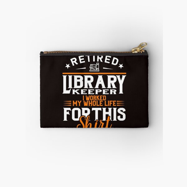 Item preview, Retired Library Keeper I worked My whole life for this shirt designed and sold by Tezss T.
