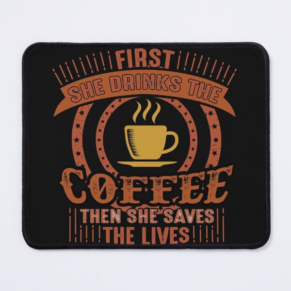 Item preview, I Turn Coffee Into Education - First She Drinks The Coffee Then She Save The Lives designed and sold by Deylinashop.