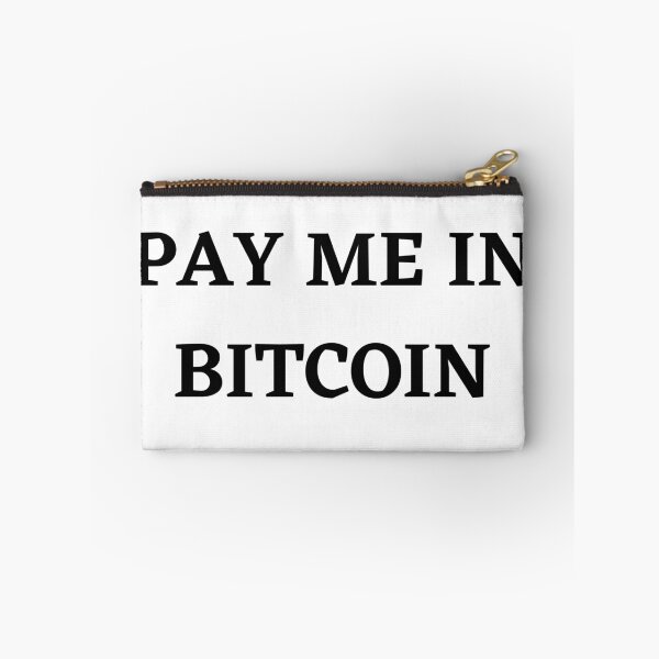 Item preview, PAY ME IN BITCOIN designed and sold by jayron88.