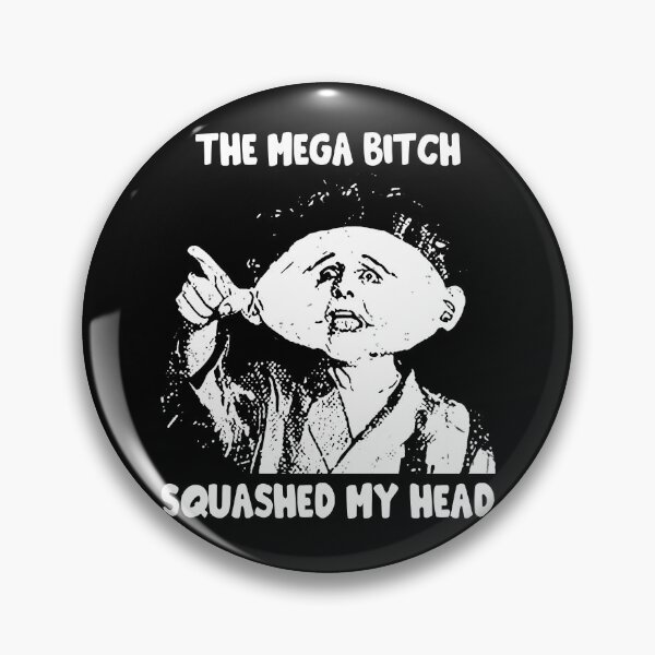 Item preview, The Mega Bitch Squashed My Head designed and sold by TiffanyMatthew6.