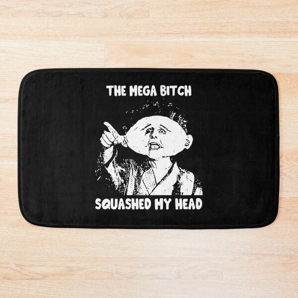 Item preview, The Mega Bitch Squashed My Head designed and sold by TiffanyMatthew6.