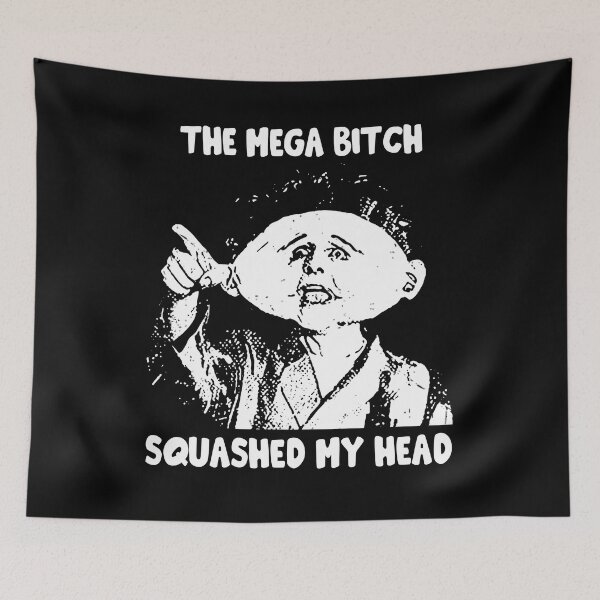 Item preview, The Mega Bitch Squashed My Head designed and sold by TiffanyMatthew6.