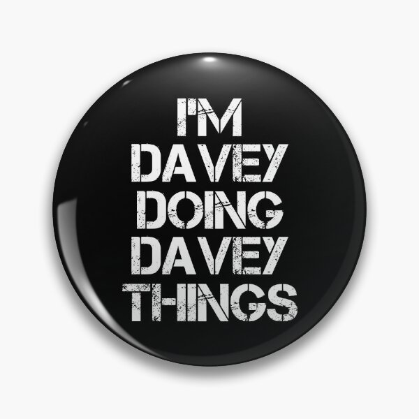 Item preview, 069850 DAVEY NAME T SHIRT - DOING DAVEY THINGS NAME GIFT ITEM TEE.png designed and sold by nauglesamatha.