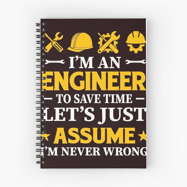 Item preview, Copy of I'm an Engineer to save time let's assume i'm never wrong  designed and sold by Tezss T.