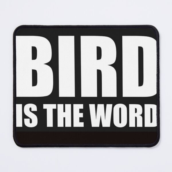 Item preview, Bird Is The Word designed and sold by gameshowfan2001.