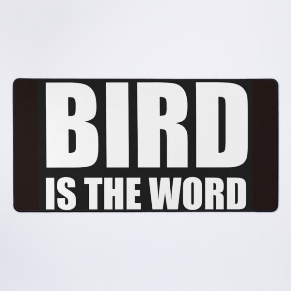 Item preview, Bird Is The Word designed and sold by gameshowfan2001.