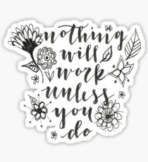 Nothing will work unless you do Sticker