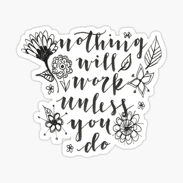 Nothing will work unless you do Sticker