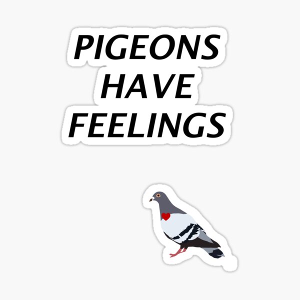 Item preview, Pigeons Have Feelings designed and sold by Lauren Paulin.