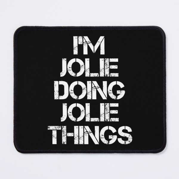 Item preview, Jolie Name T Shirt - I'm Jolie Doing Jolie Things Name Gift Item Tee designed and sold by chezeva.