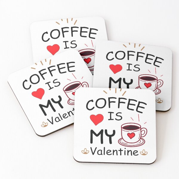 Item preview, Coffee is My Valentine Coffee Lovers designed and sold by RoguePixel.