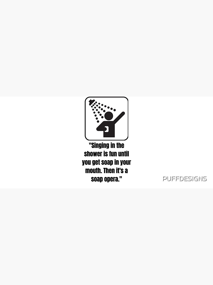 "Singing in the shower dad Joke" Sticker for Sale by PUFFDESIGNS