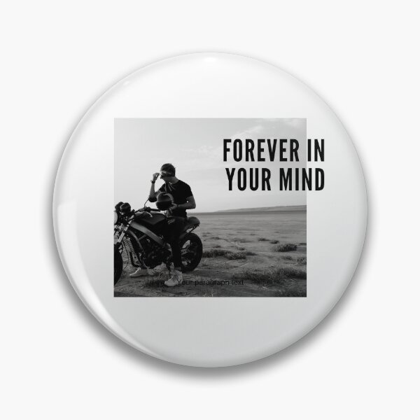 Item preview, Forever In Your Mind designed and sold by IMMOOJAAA.