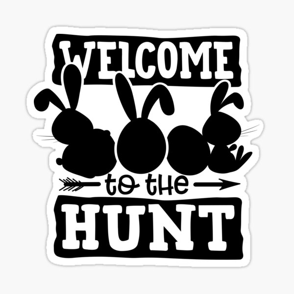 Item preview, Welcome To The Hunt-Easter Typography  designed and sold by thetypoguy.