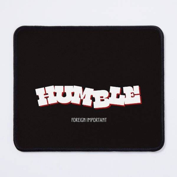 Item preview, HUMBLE designed and sold by MYSENTIMENTS.
