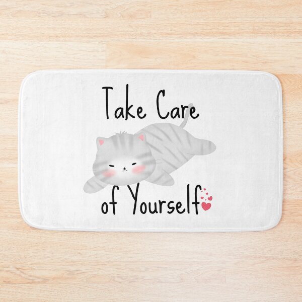 Item preview, Take Care Of Yourself, Cat Holliday, Meow Meow, Cat Friends designed and sold by Airmilly Store.