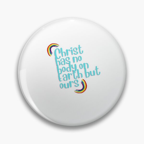 Item preview, “Christ has no body on Earth but ours.” designed and sold by storeAN.