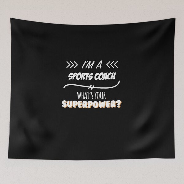 Item preview, Sports Coach Funny Superpower Slogan Gift for every Sports Coach Funny Slogan Hobby Work Worker Grap designed and sold by TerryLyons434.